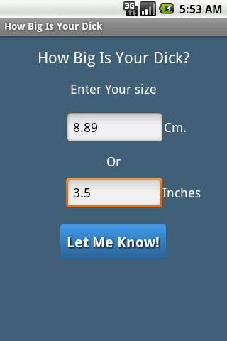 How Big Is Your Dick?