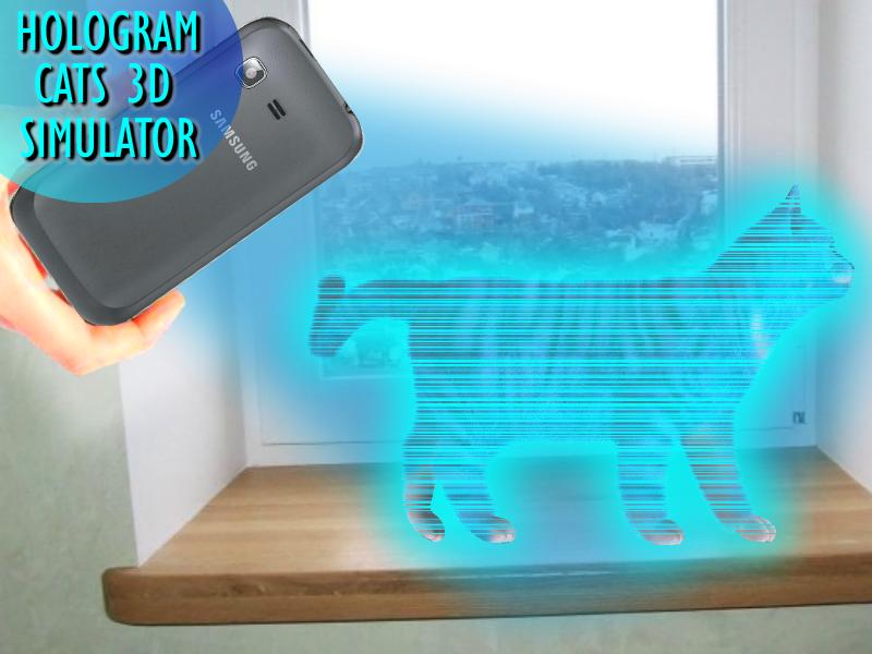 Cats 3D Hologram Simulator