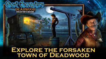 Ghost Encounters: Deadwood