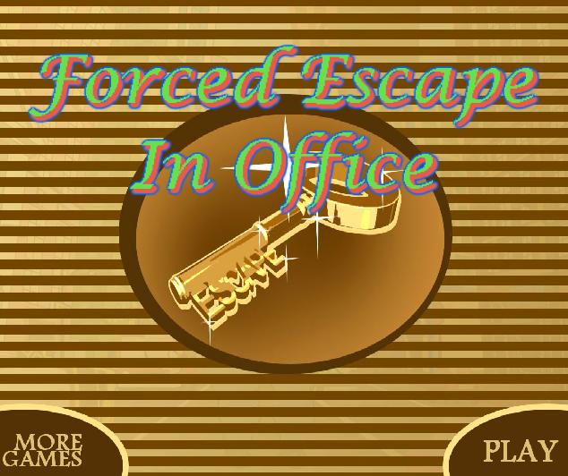 ForcedOfficeEscape